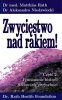 Zwycięstwo nad rakiem cz. 2